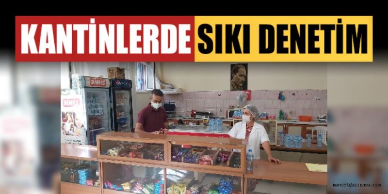 OKUL KANTİNLERİ DENETLENİYOR