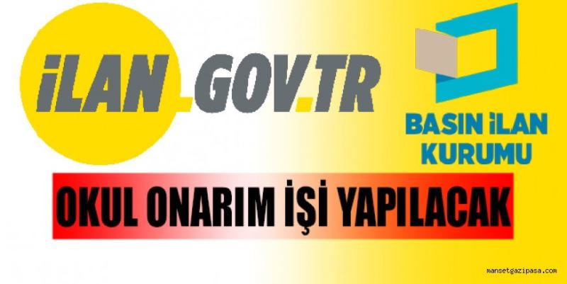 OKUL ONARIM İŞİ YAPILACAK