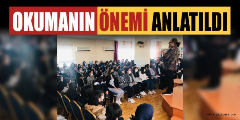 OKUMANIN ÖNEMİ ANLATILDI