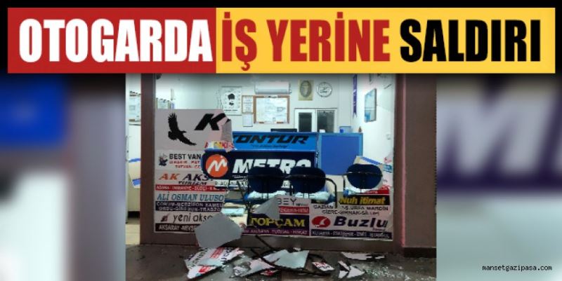 OTOGARDA İŞ YERİNE SALDIRI