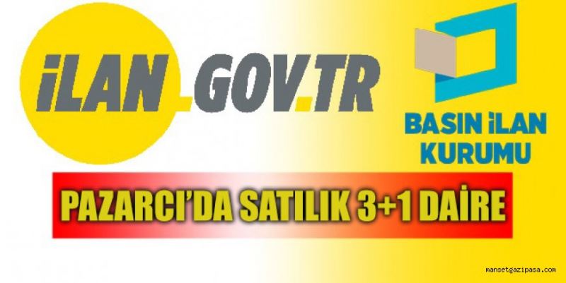 PAZARCI’DA SATILIK 3+1 DAİRE