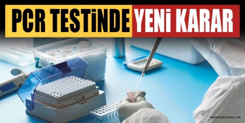 PCR TESTİ KARARI