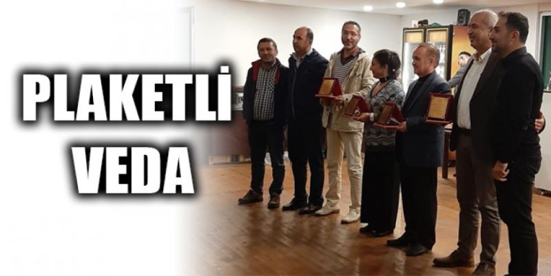 PLAKETLİ VEDA