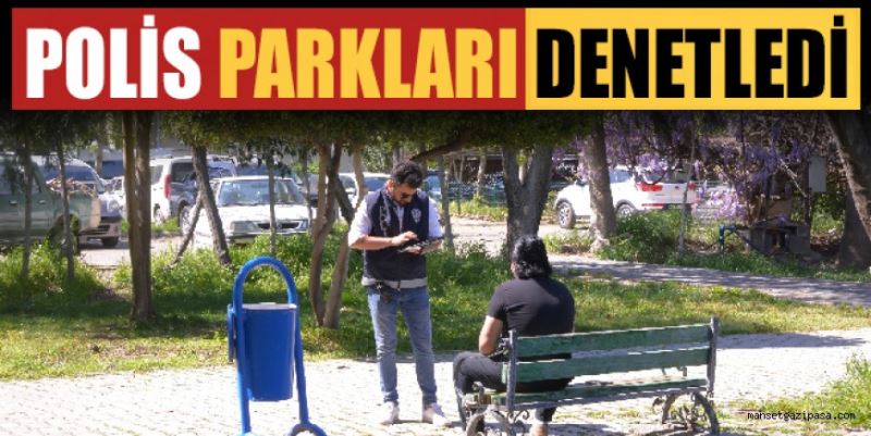 POLİSTEN ASAYİŞ DENETİMİ