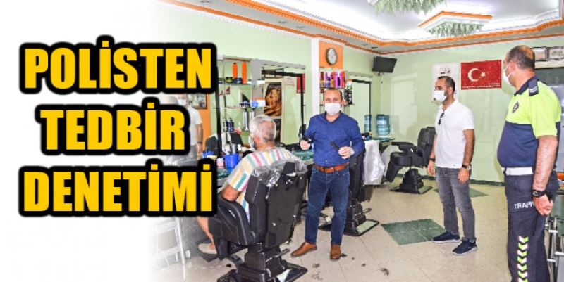 POLİSTEN TEDBİR DENETİMİ