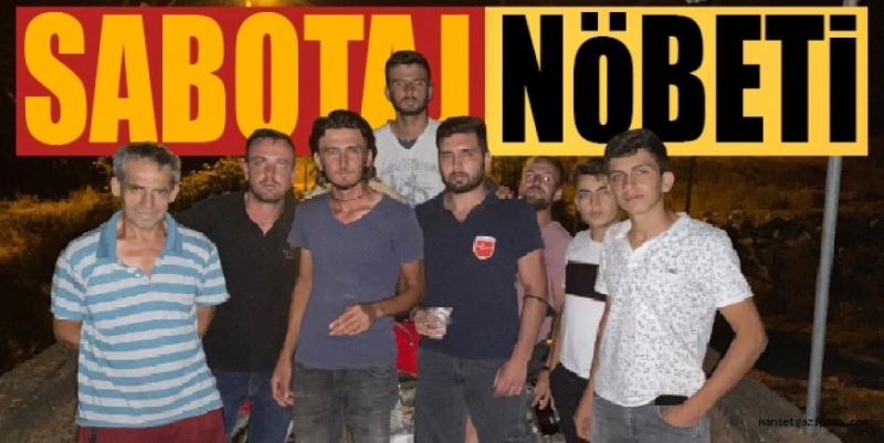 SABOTAJ NÖBETİ