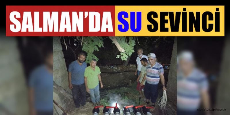 SALMAN’DA SU SEVİNCİ