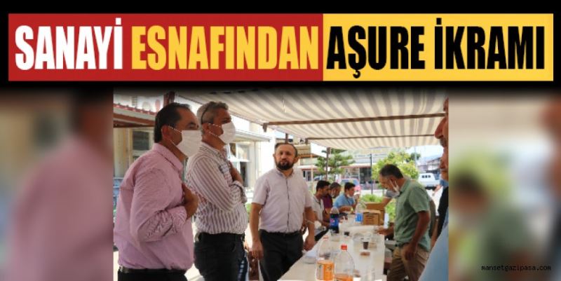 SANAYİ ESNAFINDAN AŞURE İKRAMI