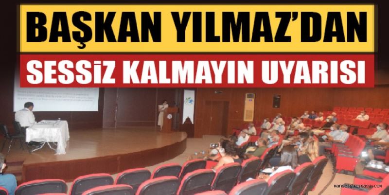 SESSİZ KALMAYIN UYARISI