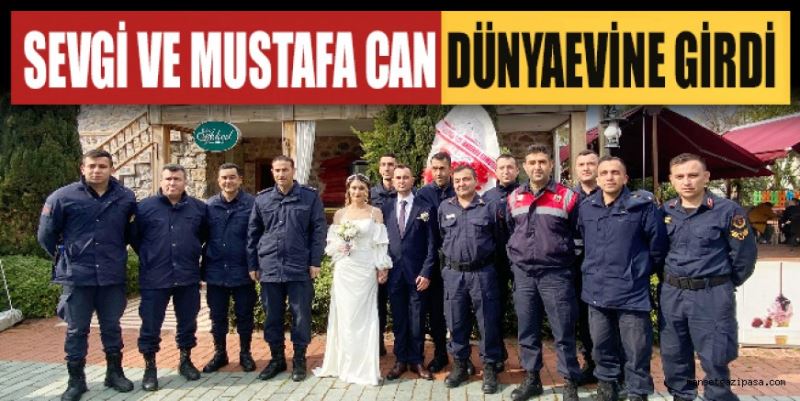 SEVGİ VE MUSTAFA CAN DÜNYAEVİNE GİRDİ