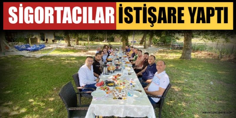 SİGORTACILAR İSTİŞARE YAPTI