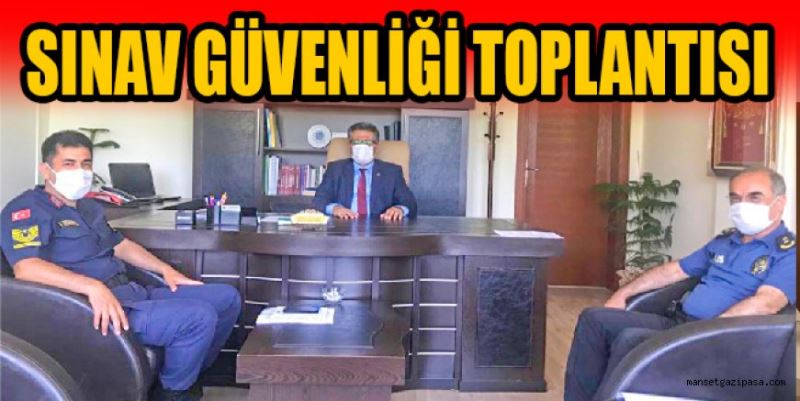 SINAV GÜVENLİĞİ TOPLANTISI