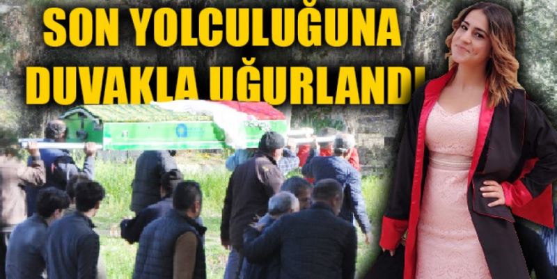 SON YOLCULUĞUNA UĞURLANDI