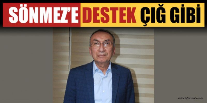 SÖNMEZ’E DESTEK ÇIĞ GİBİ