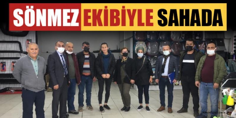 SÖNMEZ VE EKİBİ SAHADA