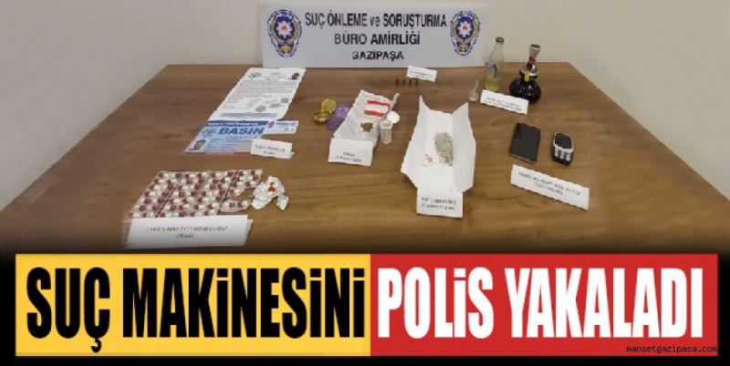 SUÇ MAKİNESİ POLİSE YAKALANDI