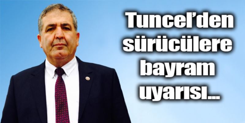 SÜRÜCÜLERE BAYRAM UYARISI