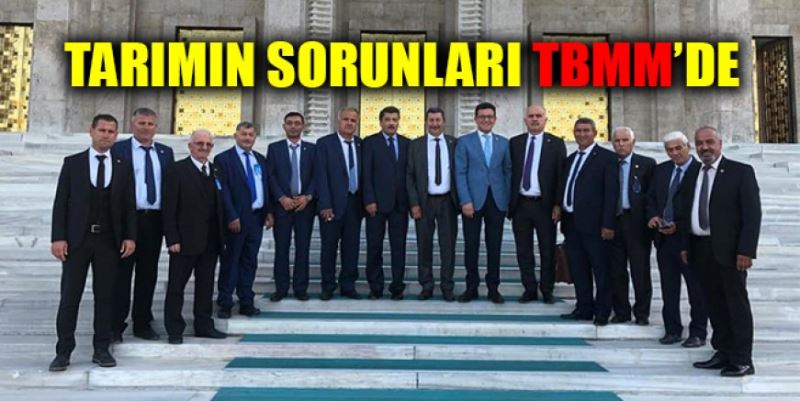 TARIMIN SORUNLARI TBMM’DE