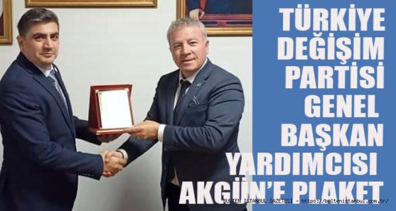 TDP GENEL BAŞKAN YARDIMCISI AKGÜN’E PLAKET