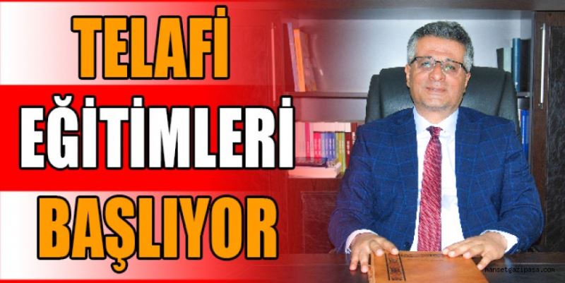 TELAFİ EĞİTİMLERİ TEMMUZDA BAŞLIYOR