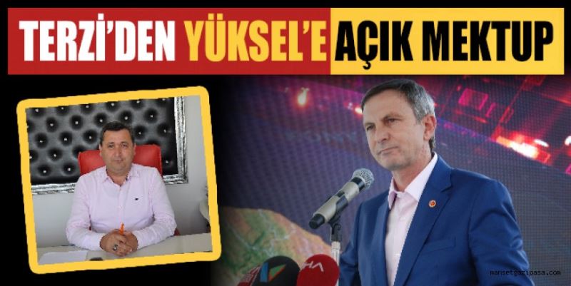 TERZİ’DEN YÜKSEL’E AÇIK MEKTUP