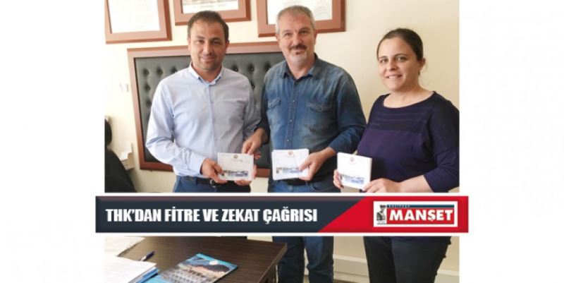 THK’DAN FİTRE VE ZEKAT ÇAĞRISI