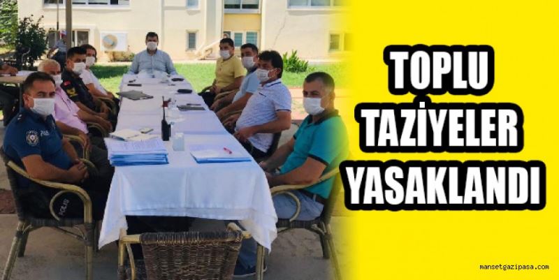 TOPLU TAZİYELERE YASAK