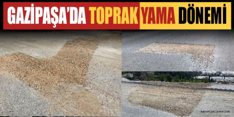 TOPRAK YAMA DÖNEMİ