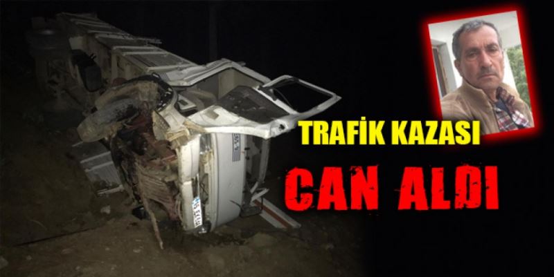 TRAFİK CANAVARI CAN ALDI