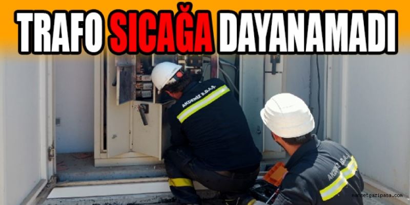 TRAFO SICAĞA DAYANAMADI