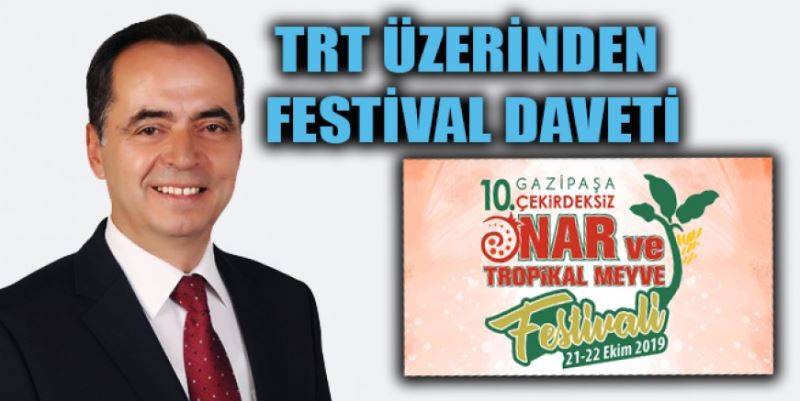 TRT ÜZERİNDEN FESTİVAL DAVETİ