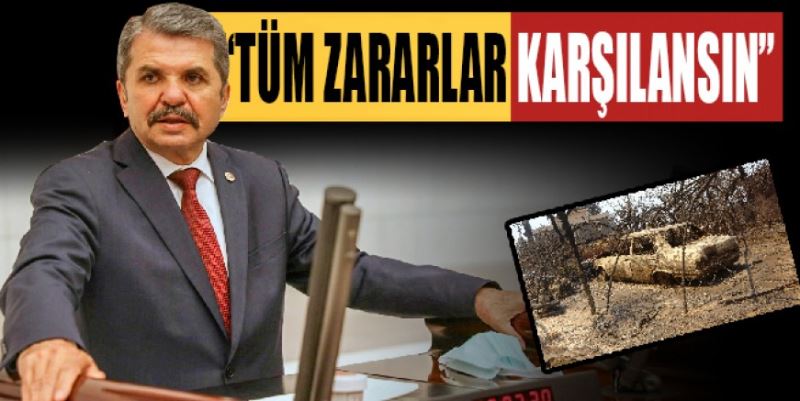 “TÜM ZARARLAR KARŞILANSIN”