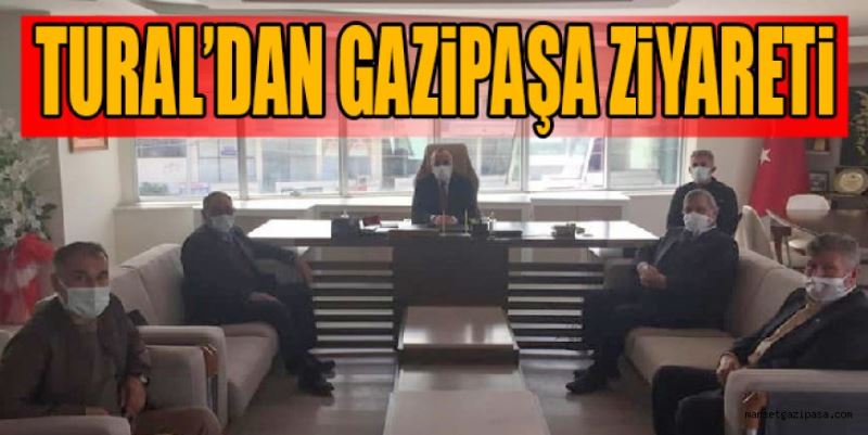 TURAL’DAN GAZİPAŞA ZİYARETİ