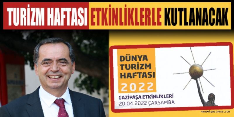 TURİZM HAFTASI ETKİNLİKLERLE KUTLANACAK