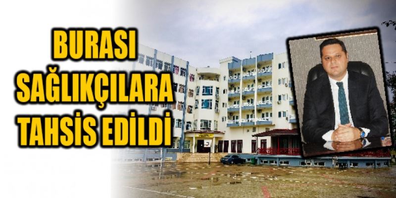 TURİZM UYGULAMA OTELİ  SAĞLIKÇILARA TAHSİS EDİLDİ