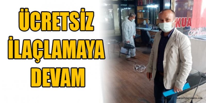 ÜCRETSİZ İLAÇLAMAYA DEVAM