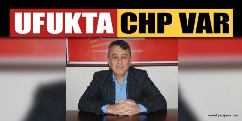 “UFUKTA CHP İKTİDARI VAR”