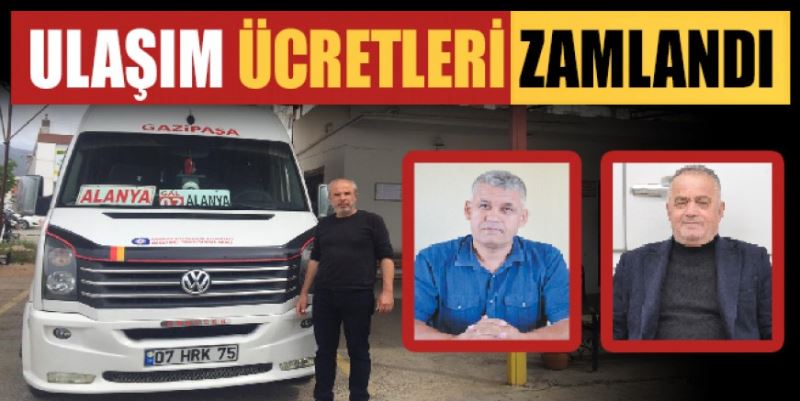 ULAŞIM ÜCRETLERİNE ZAM YAPILDI