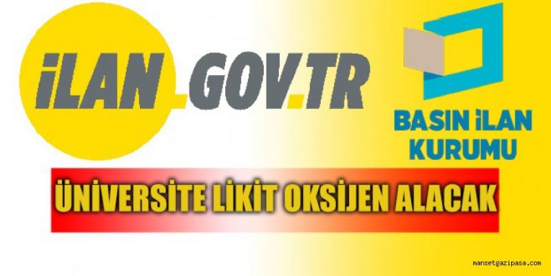 ÜNİVERSİTE LİKİT OKSİJEN ALACAK