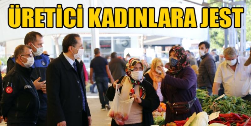 ÜRETİCİ KADINLARA JEST