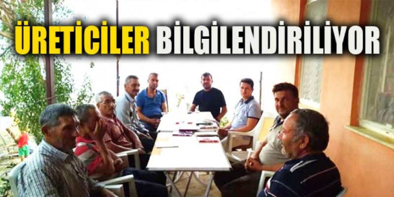 ÜRETİCİLER BİLGİLENDİRİLİYOR