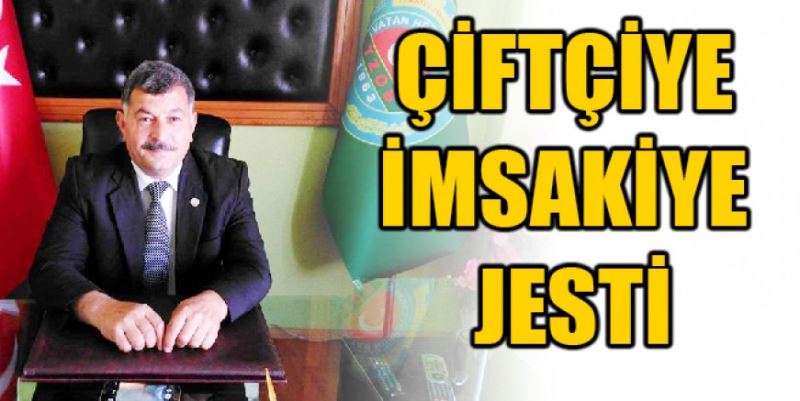 ÜRETİCİLERE İMSAKİYE JESTİ