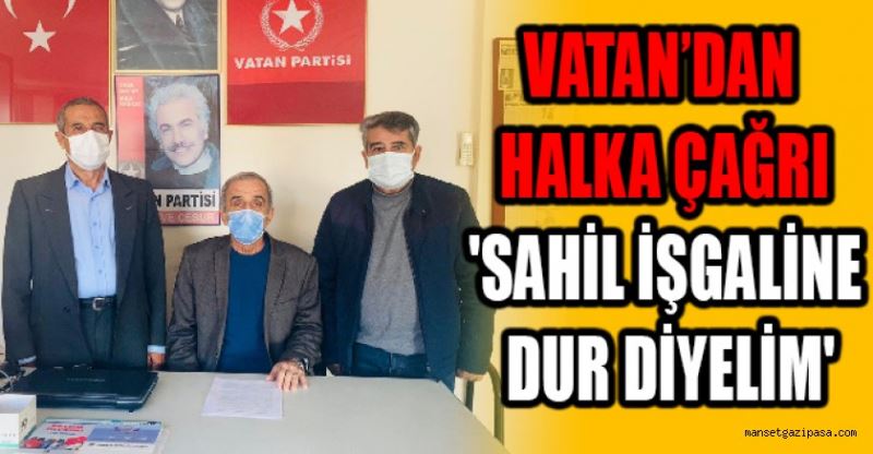 VATAN’DAN HALKA ÇAĞRI  