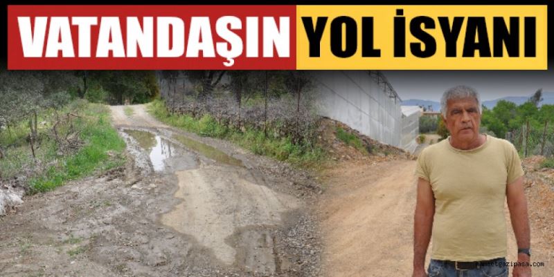 VATANDAŞTAN YOL İSYANI