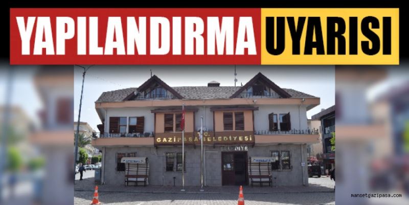 YAPILANDIRMADA SON GÜN 31 AĞUSTOS