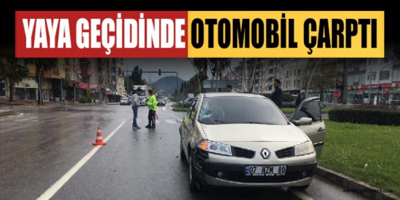 YAYA GEÇİDİNDE OTOMOBİL ÇARPTI