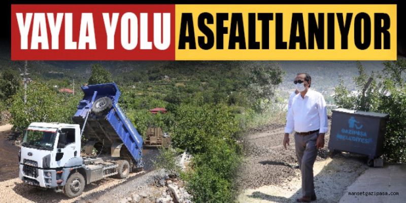 YAYLA YOLU ASFALTLANIYOR