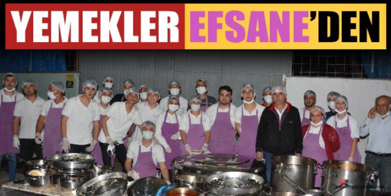 YEMEKLER EFSANE’DEN