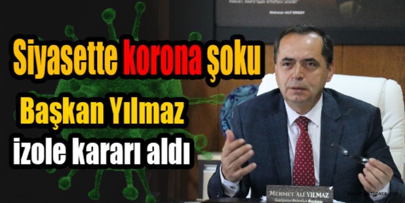 Yılmaz izole kararı aldı