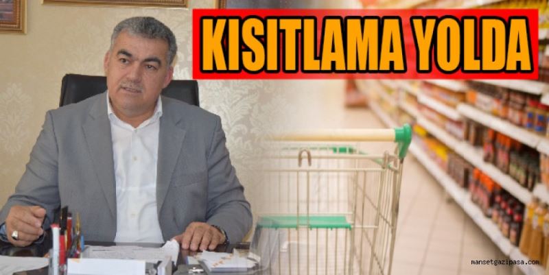 ZİNCİR MARKETLERE KISITLAMA YOLDA